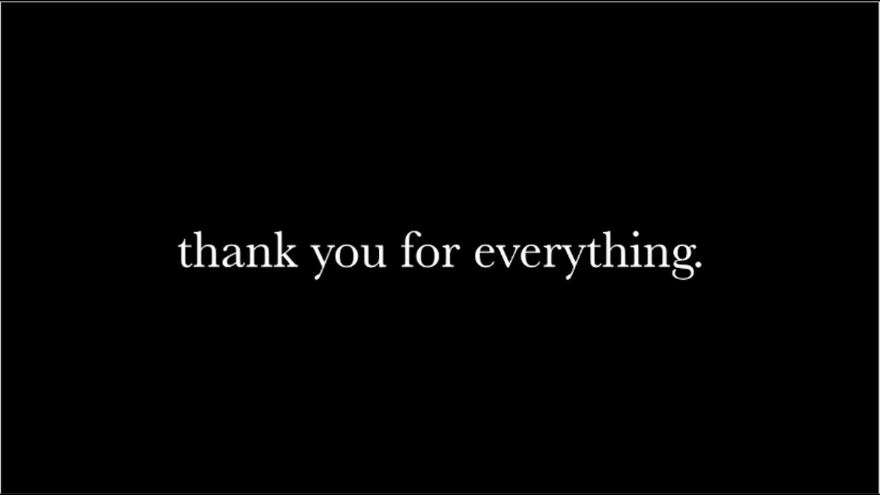 Everything for us. Thank you for everything. Thanks for everything. Thank God for everything. God, thank you for everything.