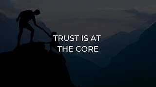 Trust Is At The Core