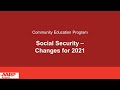 Social Security - Benefit Changes for 2021