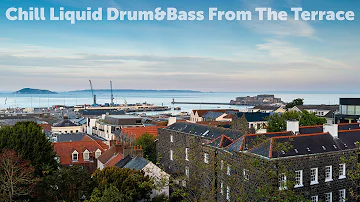 Chill Vocal Liquid Drum & Bass with a Terrace View, September'21
