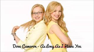 Dove Cameron - As Long As I Have You (lyrics)