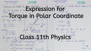 Expression for Torque in Polar Coordinate | Chapter 6 | System of Particles and Rotational Motion