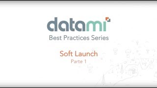 Datami Best Practices: Soft Launch (Spanish) screenshot 2