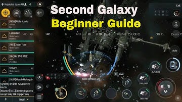 Second Galaxy beginners guide: All You Need To Know When you Start!