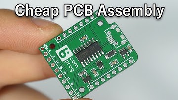 Cheap PCB Assembly from China [Test & Tutorial]