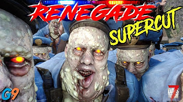 7 Days To Die - Renegade Supercut