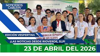Noticieros CABLERV: Edición Vespertina - 23 de abril del 2026