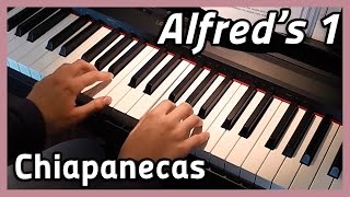 Video thumbnail of "♪ Chiapanecas ♪ Piano | Alfred's 1"