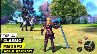 Top 11 Best CLASSIC MMORPGs that look like WORLD OF WARCRAFT MOBILE | MMORPG for android iOS screenshot 4