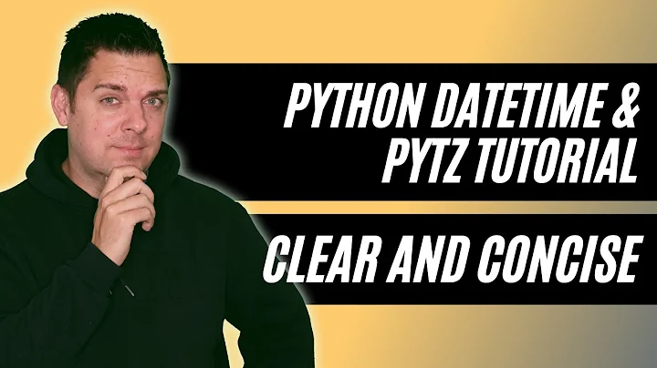 Python Datetime Module & Pytz Tutorial