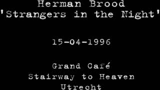 Herman Brood - Strangers in the Night, My Funny Valentine Live 1996 (audio)