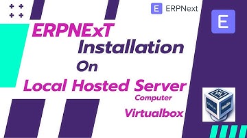 ERPNEXT INSTALLATION ON VIRTUALBOX or LOCAL SERVER