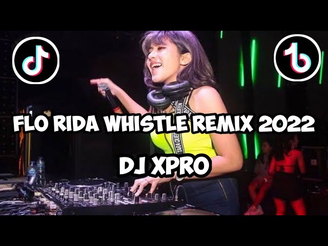 Dj flo Rida Whistle  Viral Tiktok jedag jedug terbaru 2022 remix class=