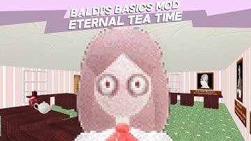Mom is Creepy!😨| Eternal Tea Time - Baldi