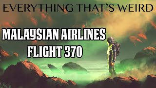 EP#26 - Malaysian Airlines Flight 370