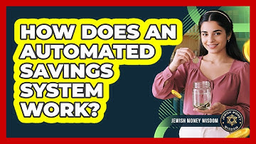 How Does An Automated Savings System Work?
