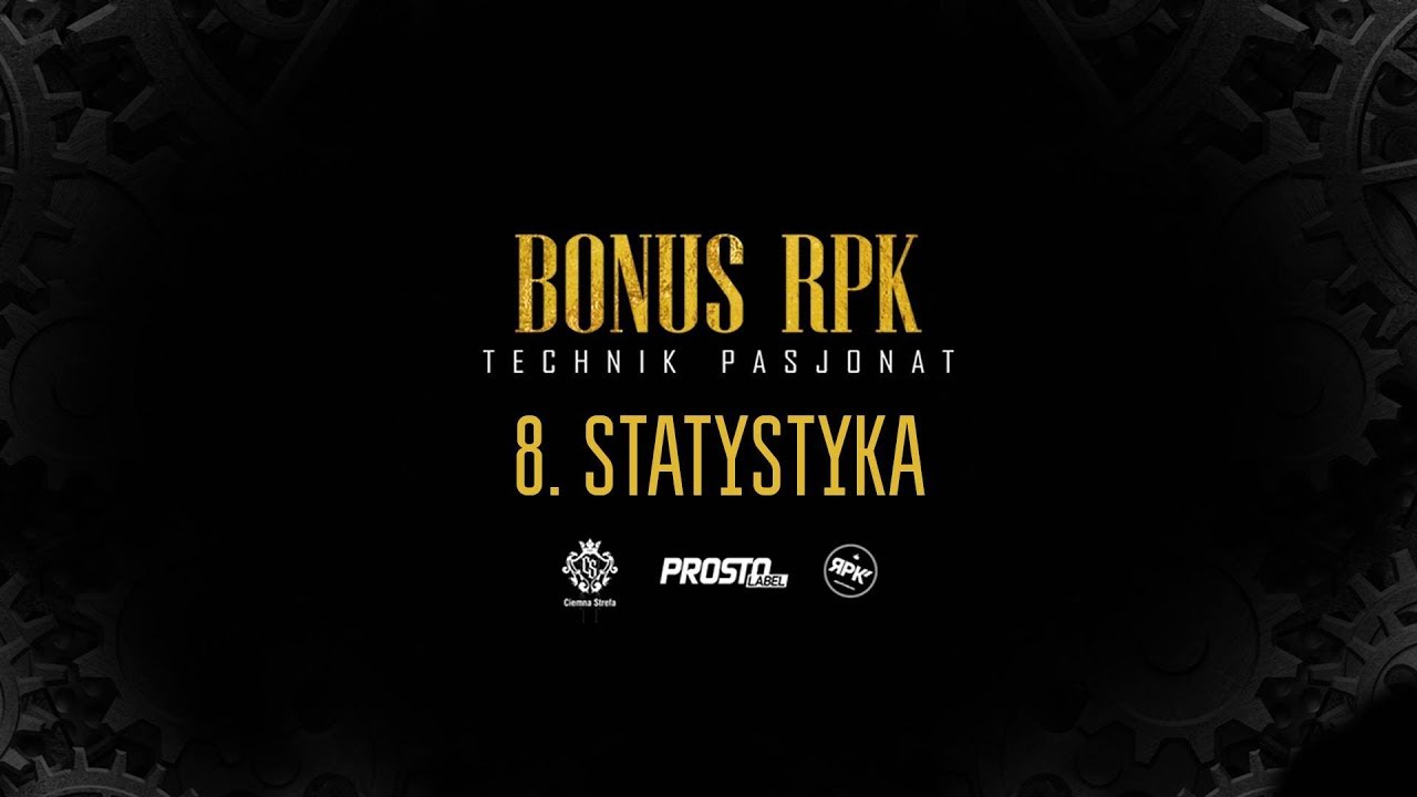 Watch Bonus RPK - STATYSTYKA // Prod. WOWO. on YouTube Watch Bonus RPK - STATYSTYKA // Prod. WOWO. on YouTube
