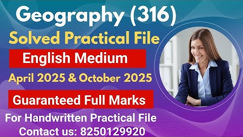 NIOS Class 12th Geography (316) Solved Practical File || Nios 12th Geography Practical File 2024-25