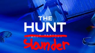 Roblox THE HUNT Slander