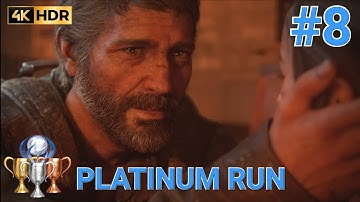 The Last Of Us Part 1 - Walkthrough #8 (100%) - FULL GAME [4K]
