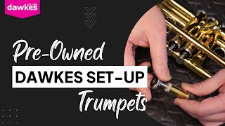 Trumpet/Cornets: The Dawkes Pre-Owned Set-Up