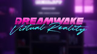 Dreamwake - Virtual Reality (Full Album Stream)