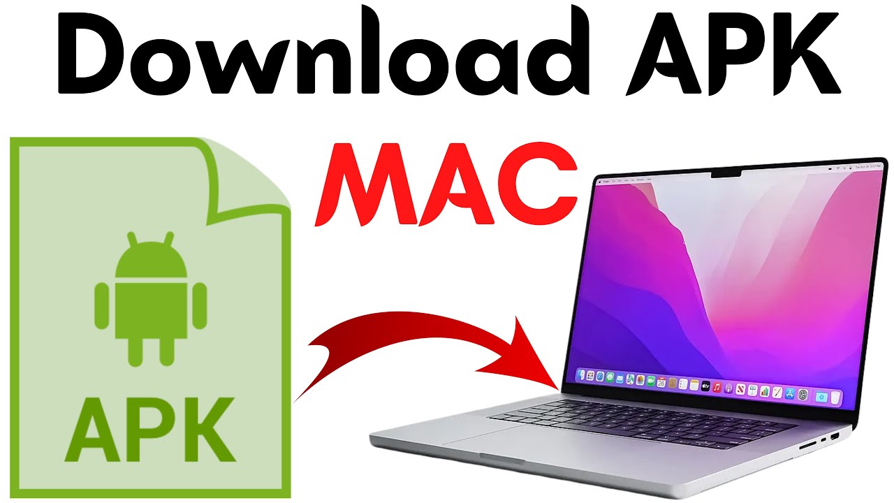 How to Download, Install, & Open APK files on Android, Windows & Mac