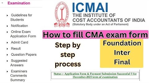 How to fill CMA Foundation, Inter, Final Dec   2023 Exam Form step by step process Live