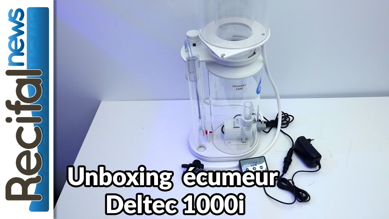 Unboxing écumeur Deltec 1000i pour aquarium marin - YouTube
