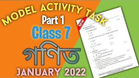 Class 7 Model activity task 2022 Math (গণিত) || পূর্নমান ২০ || Full Solve