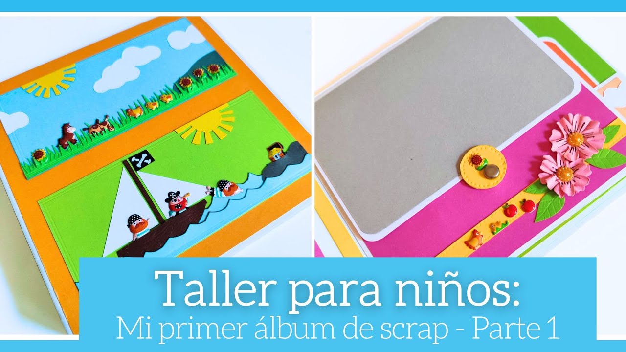 TALLER PARA NIÑOS: MI PRIMER ALBUM DE SCRAP (Parte 1) | LLUNA NOVA SCRAP