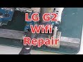 LG G2 Wifi Repair