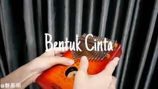 [Kalimba Cover] Bentuk Cinta - Eclat