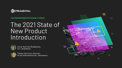 Webinar | The State of New Product Introduction (NPI) 2021