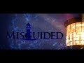 MISGUIDED: Part III Teaser