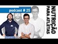 NUTRIÇÃO PARA ATLETAS com António Pedro Mendes | PODCAST #25