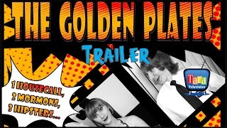 The Golden Plates - Trailer