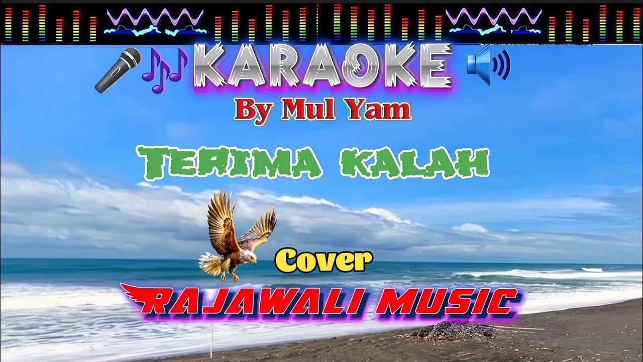 Karaoke, Terima kalah, Cover Rajawali music By Mul Yam