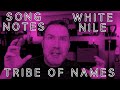 White Nile: Song Notes