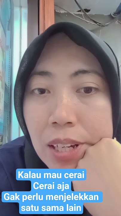 cerai tidak perlu menjelekkan pasangan kalian #kisahnyata #lucu #realitahidup #perceraian