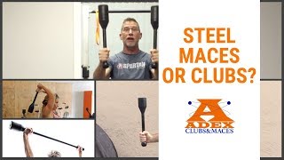 Steel Maces or Clubs (Which Is Right For You?)