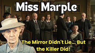 Broken Mirror Mystery: Reflection That Revealed a Killer’s True Face | Miss Marple Story