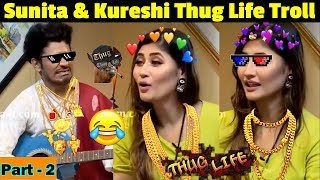 Double the Fun! Sunita & Kureshi's Thug life Part 2