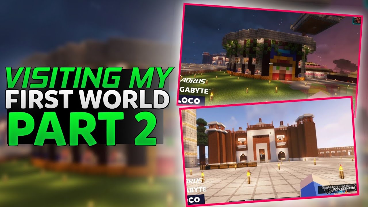 Visiting my first Minecraft World [Part 2] - YouTube