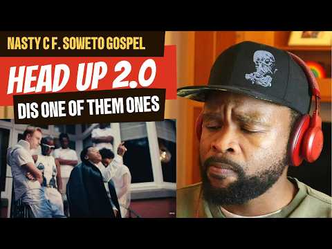 REACTION TO | NASTY C  - HEADS UP 2.O FEAT SOWETO GOSPEL YOUTH CHOIR 🔥🔥🔥