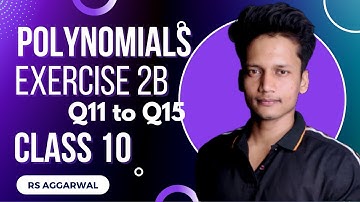 polynomials class 10 Ex 2B Q11 to Q15  rs aggarwal CBSE | Solution in hindi | Rajmith study