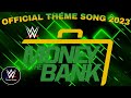 WWE Money In The Bank 2023 Official Theme Song - "Gotta Get That"