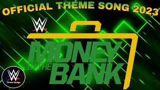 WWE Money In The Bank 2023 Official Theme Song - \