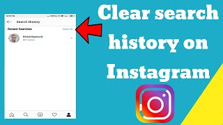How to clear search history on Instagram app ?
