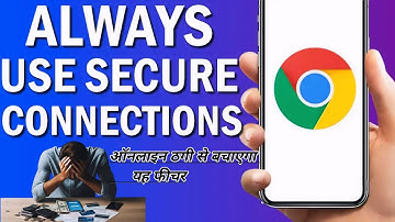 How to enable Always use secure connections | Google Chrome Privacy and Security | Chrome Settings